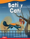 Cover: Bati y Cati - Teacher Created Materials, Inc