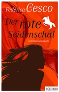 Cover: Der rote Seidenschal - W&ouml;rterseh