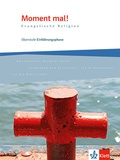 Cover: Moment mal! Einf&uuml;hrungsphase - Klett