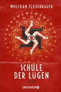 Cover: Schule der L&uuml;gen - Droemer