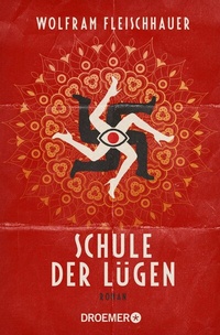 Abbildung von: Schule der Lügen - Droemer