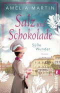 Cover: Salz und Schokolade (Die Halloren-Saga 2) - Ullstein Taschenbuchverlag