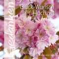 Cover: Gl&uuml;ck-Wunsch zur Hochzeit - Neue Stadt
