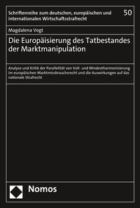 Abbildung von: Die Europäisierung des Tatbestandes der Marktmanipulation - Nomos