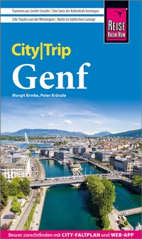 Abbildung von: Reise Know-How CityTrip Genf - Reise Know-How Verlag Peter Rump GmbH
