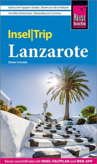 Abbildung von: Reise Know-How InselTrip Lanzarote - Reise Know-How Verlag Peter Rump GmbH