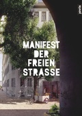 Cover: Manifest der freien Stra&szlig;e - JOVIS Verlag