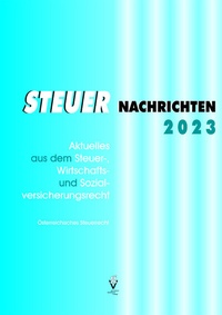Abbildung von: STEUER NACHRICHTEN 2023 - Grundner Fachbuch-Verlag für Steuer- und Wirtschaftsliteratur