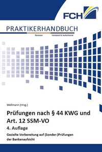 Abbildung von: Prüfungen nach § 44 KWG und Art. 12 SSM-VO - FCH AG