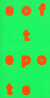Enlarge image Cover: Soft Spots - Spector Books