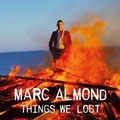Cover: The Things We Lost (3CD Expanded Edition) - Edel