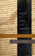 Cover: The Beguine, the Angel, and the Inquisitor - University of Notre Dame Press