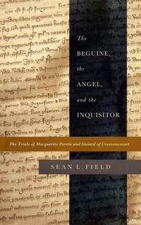 Enlarge image Cover: The Beguine, the Angel, and the Inquisitor - University of Notre Dame Press