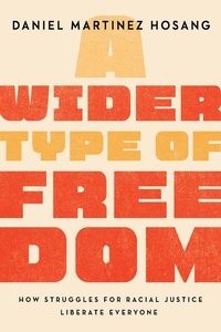 Enlarge image Cover: A Wider Type of Freedom - University of California Press