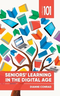 Enlarge image Cover: Seniors' Learning in the Digital Age - University of Ottawa Press