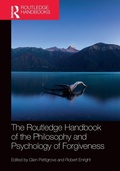 Cover: The Routledge Handbook of the Philosophy and Psychology of Forgiveness - Routledge