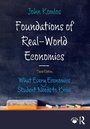 Cover: Foundations of Real-World Economics - Routledge