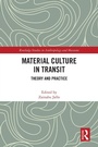 Cover: Material Culture in Transit - Routledge