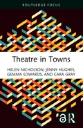 Cover: Theatre in Towns - Routledge