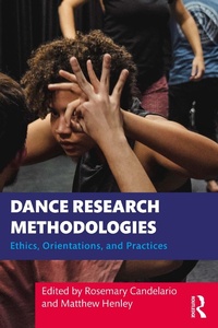 Enlarge image Cover: Dance Research Methodologies - Routledge