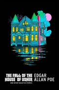 Cover: The Fall of the House of Usher and Other Selected Stories - Vintage Classics