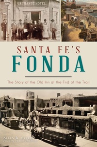 Abbildung von: Santa Fe's Fonda - The History Press