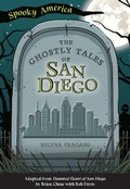 Cover: Ghostly Tales of San Diego - Arcadia Children&acirc;EUR(TM)s Books