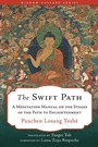Cover: The Swift Path - Wisdom Publications