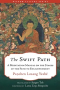 Cover: The Swift Path - Wisdom Publications
