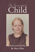 Cover: The Ungrateful Child - Page Publishing, Inc.
