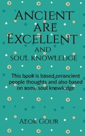 Cover: Ancient are Excellent and soul knowledge - Notion Press