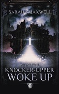 Cover: What the Knocker-Upper Woke Up - Whisper Publishing