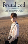 Cover: Brutalized - JR Thompson