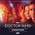 Cover: Doctor Who: The Eighth Doctor Adventures - Connections - Big Finish Productions Ltd