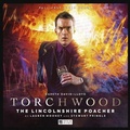 Cover: Torchwood #67 - The Lincolnshire Poacher - Big Finish Productions Ltd