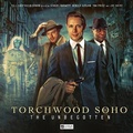 Cover: Torchwood Soho: The Unbegotten - Big Finish Productions Ltd