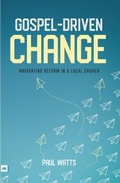 Cover: Gospel-Driven Change - Grace Publications Trust