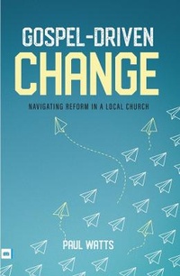 Enlarge image Cover: Gospel-Driven Change - Grace Publications Trust