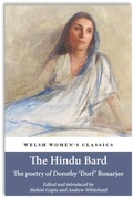 Cover: The Hindu Bard: The Poetry Of Dorothy Bonarjee (welsh Women's Classics Book 34 - Welsh Women's Classics
