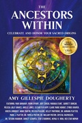 Cover: The Ancestors Within - Brave Healer Productions