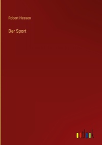 Enlarge image Cover: Der Sport - Outlook Verlag