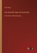Cover: Aus deutscher Sage und Geschichte - Outlook Verlag