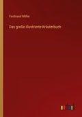 Cover: Das grosse illustrierte Kraeuterbuch - Outlook Verlag