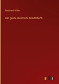 Cover: Das grosse illustrierte Kraeuterbuch - Outlook Verlag