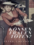 Cover: K&ouml;nnen Frauen t&ouml;ten? - BoD - Books on Demand