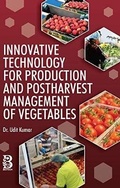 Cover: Innovative Technology for Production and Postharvest Management of Vegetables - Biotech Books