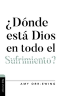 Cover: &iquest;D&oacute;nde est&aacute; Dios en todo el sufrimiento? - Editorial CLIE