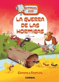 Cover: La Guerra de Las Hormigas - Combel Ediciones Editorial Esin, S.A.