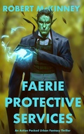 Cover: Faerie Protective Services (Faerie Protective Services Inc.) - Faerie Protective Services Inc.