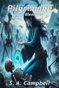 Cover: Pilgrimage of Blessings (The Holy War of Tiburonda, #1) - S. A. Campbell